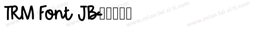 TRM Font JB字体转换